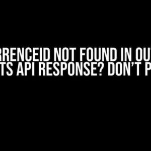 OccurrenceId Not Found in Outlook Events API Response? Don’t Panic!